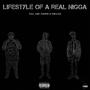 Lifestyle Of A Real Nigga (feat. MBE Trappie & 319Kwon) [Explicit]