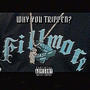 WHY YOU TRIPPEN? (feat. Djflo24 & Freeza the King) [Explicit]