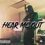 Hear Me Out (Explicit)