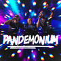 Pandemonium