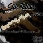 Slik Talkin (feat. Huemanii & Mr. Rearrange_It) [Explicit]