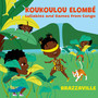 Koukoulou Elombé Lullabies and Games from Congo