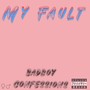 Bad Boy Confessions (My Fault) [Explicit]