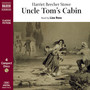 STOWE, H.B.: Uncle Tom's Cabin (Abridged)