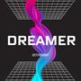 Dreamer (Explicit)