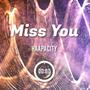 Miss You (Original Mix)