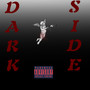 Dark Side (Explicit)