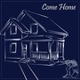 Come Home (Explicit)