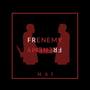 Frenemy (Explicit)