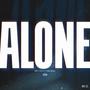 Alone (feat. King Quell) [Explicit]