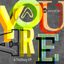 You Are: A TruStory EP