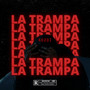 La Trampa (Explicit)