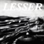 Lesser (feat. Kyl Patteson)