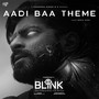 Aadi Baa Theme (From 