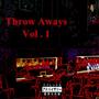 THROW AWAYS VOL . 1