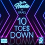 10 Toe$ Down (feat. I$rael) [Explicit]