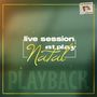 Live Session Nt Play Natal (Playback)