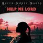 Help Me Lord (Explicit)