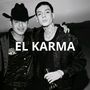 El Karma (Explicit)