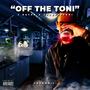 OFF THE TONI, Vol. 1 (Explicit)