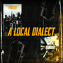 A Local Dialect