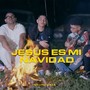 Jesús es mi Navidad