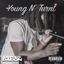 Young N Turnt (Explicit)