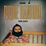 Pique Bandido (Explicit)