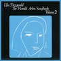 Ella Fitzgerald Sings the Harald Arlen Songbook, Vol. 2 (Original Album Plus Bonus Tracks - 1961)