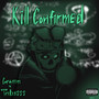 Kill Confirmed (Explicit)