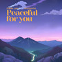 Peaceful for you (feat. Wattanho)