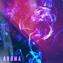 Aroma (feat. Andaluz the Artist)