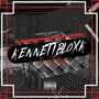 Kennettbloxk or Nothing (Explicit)