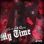 My Time (feat. Lil Quill) [Radio Edit]