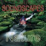 Soundscapes - Nature (Relax Your Soul)