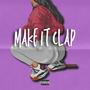 Make It Clap (feat. Futur BNN & XorXor 4k) [Explicit]