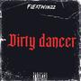 Dirty Dancer (Explicit)