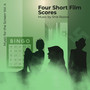 Music for the Screen Vol 4: Four Short Film Scores