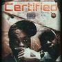 Ceritified (feat. Luh James) [Explicit]