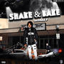 Shake & Bake (Explicit)