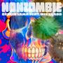 Nonzombie (feat. Mike Ladd) [Explicit]