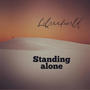 Standing Alone (Explicit)