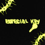 Especial Key (Explicit)