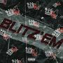 BLITZ'EM (feat. HardGawd) [Explicit]