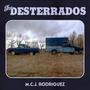 The Desterrados