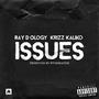 ISSUES (feat. Krizz Kaliko) [Explicit]
