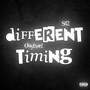 Different Timing (Explicit)