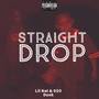 Straight Drop (Explicit)