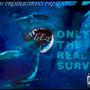 ONLY THE REAL SURVIVE EP (Explicit)