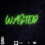 Wasted (Explicit)